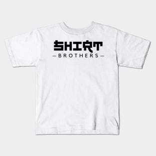 Shirt Brothers! Kids T-Shirt